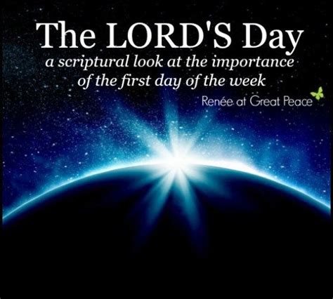 The Lords Day A Scriptural Look At The Importance Of The First Day Of
