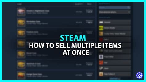 How To Sell Multiple Items At Once On Steam Market