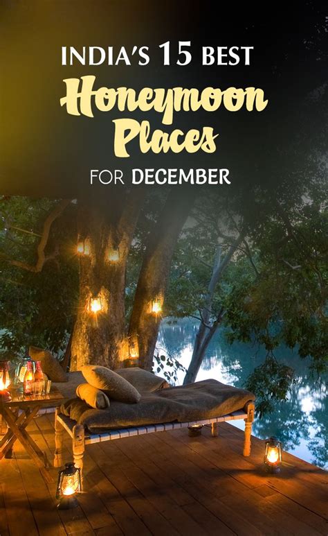Honeymoon In December 12 Phenomenal Destinations To Pick From Best