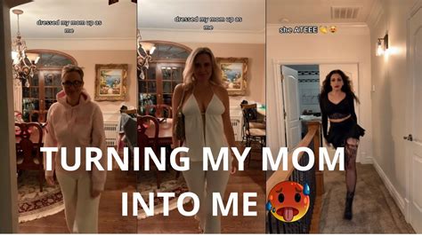 Turning My Mom Into Me Hot Mom Tiktok Trend Youtube