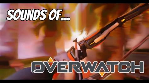 The Brilliance Of The Sound Effects Of Overwatch Youtube