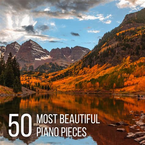 50 Most Beautiful Classical Piano Pieces Halidon
