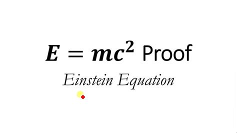 Mass And Energy Einstein Equation Proof Modern Physics Youtube