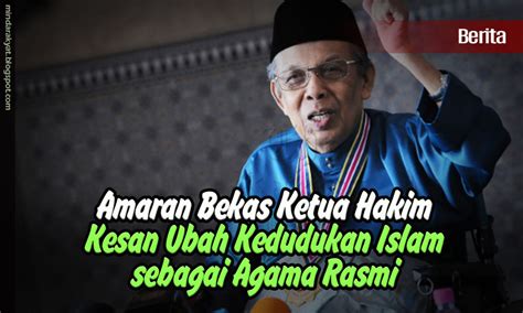 We did not find results for: Amaran Bekas Ketua Hakim Kesan Ubah Kedudukan Islam ...