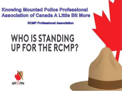 Ppt Knowing Mounted Police Professional Association Of Canada A