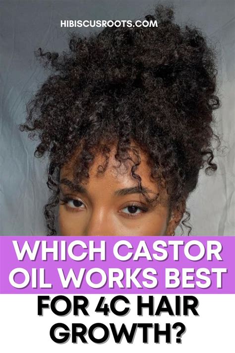 the best castor oil for 4c hair growth hair growth challenge ayurvedic hair growth hair