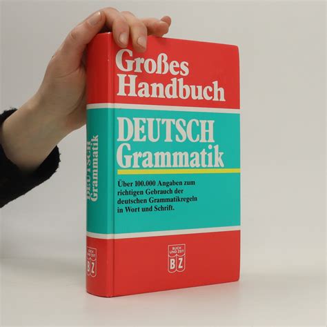 Grosses Handbuch Deutsch Grammatik Kolektiv Knihobot Cz