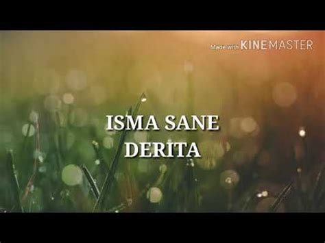 64,633 views, added to favorites 555 times. Isma Sane - Derita (Lirik Video) - YouTube