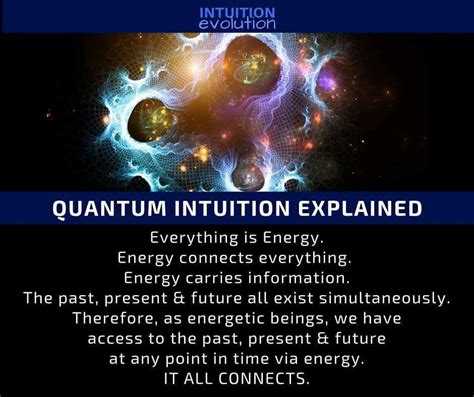 Quantum Intuition Explained Everything Is Energy Energy Connects