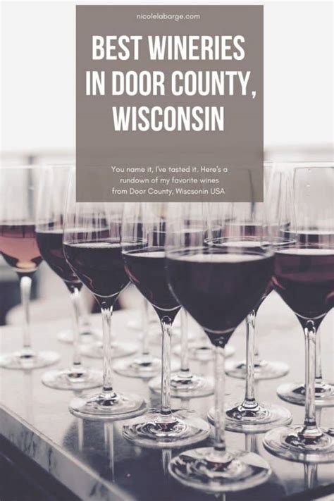 Best Door County Wines And Wineries In Wisconsin Travelgal Nicole
