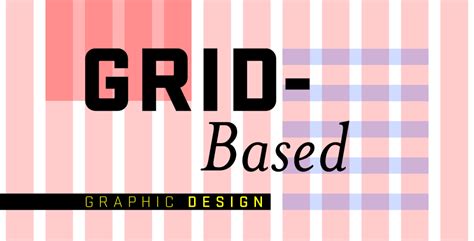 Grid Based Graphic Design Jibe Talkin