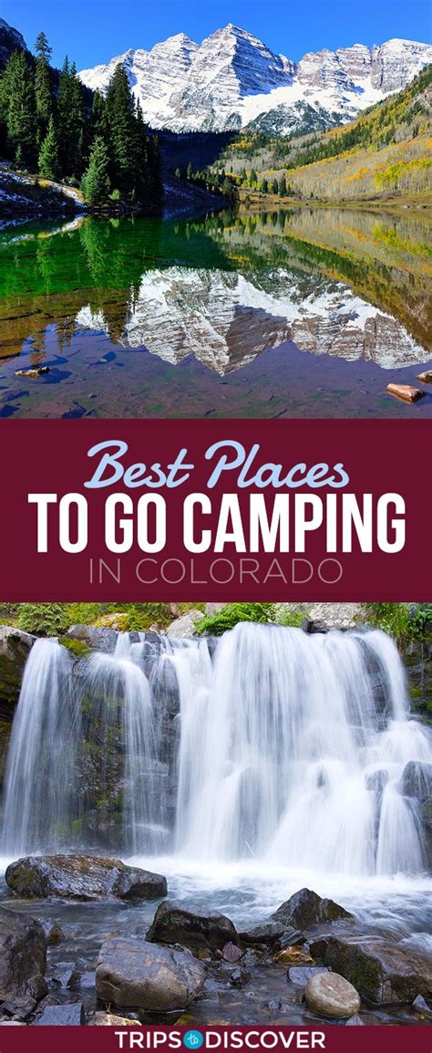 Camping Spots In Colorado To Embrace The Beautiful Outdoors Best