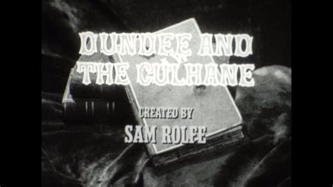 The Land Of Whatever Forgotten Tv Dundee And The Culhane 1967