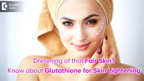 How Many Shades Does Glutathione Lighten The Skin Tonehow Is It Used