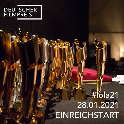 Startschuss Für Den Deutschen Filmpreis 2021 Filmanmeldungen Ab Sofort Bis Einschließlich 25