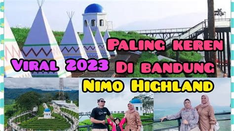 Nimo Highland Pangalengan Bandung Youtube