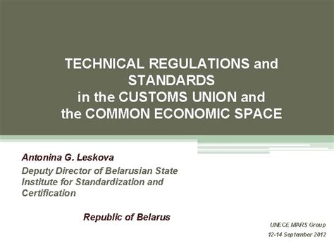 Technical Regulations And Standards In The Customs Union