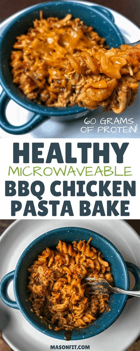 Microwaveable Healthy Bbq Chicken Pasta Bake 1 Mason Woodruff