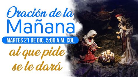 MaríaElenaBarreraBurgos Oración de la mañana Pide y se te Dará YouTube