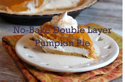 No Bake Double Layer Pumpkin Pie By Angel Vicky Issuu