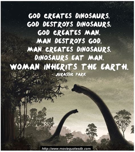 God Creates Dinosaurs God Destroys Dinosaurs God Creates Man Man