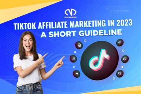 Tiktok Affiliate Marketing In 2023 A Short Guideline Dynu In Media