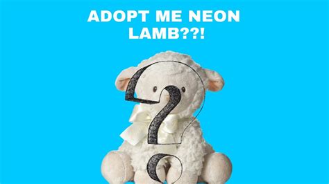 Adopt Me Neon Lamb Youtube