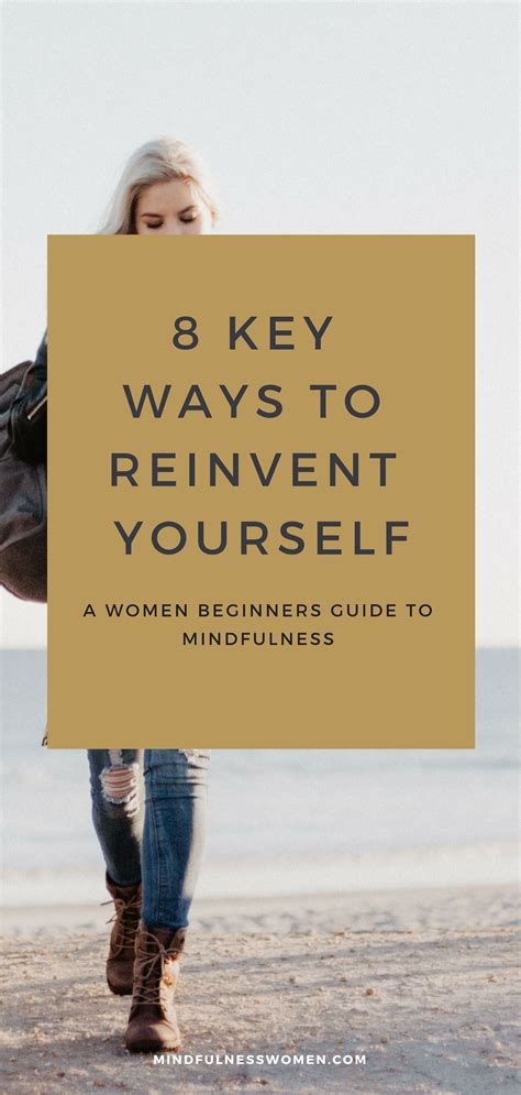 Looking For Tips And Ideas On Reinventing Yourself I Share 8 Key Ways