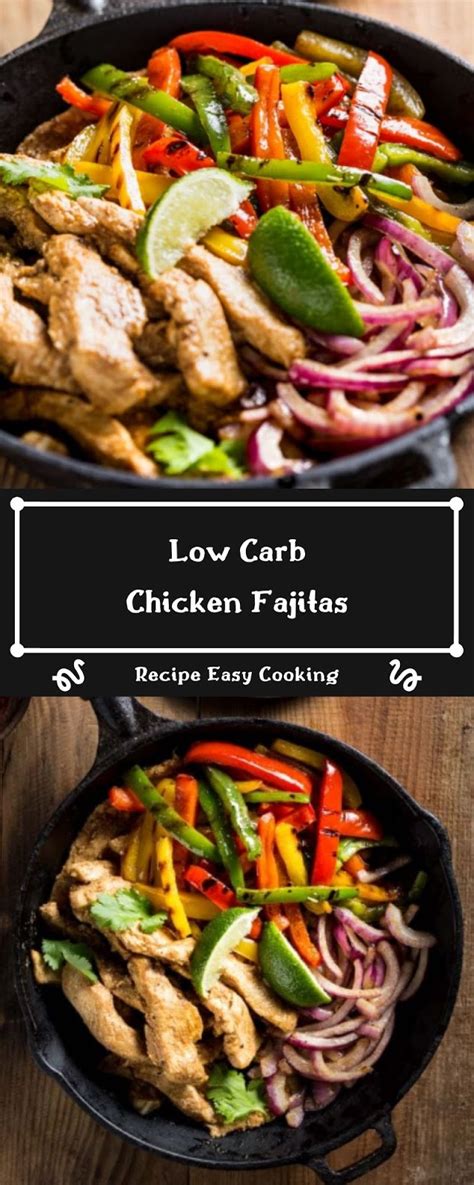 Low Carb Chicken Fajitas Recipes Easy Cooking