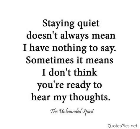 Staying Quiet Doesnt Always Mean I Have Nothing To Say Golden Rule
