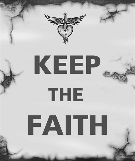 Keep The Faith Digital Art Keep The Faith By Gina Dsgn Keep The