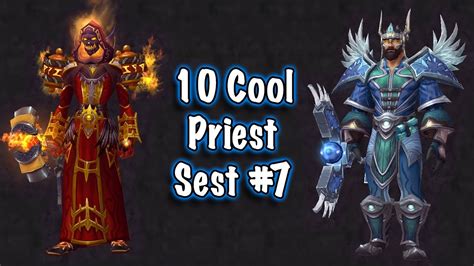 Jessiehealz 10 Cool Priest Transmog Sets 7 World Of Warcraft Youtube