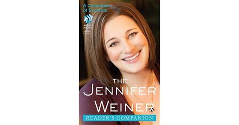 The Jennifer Weiner Readers Companion A Collection Of Excerpts By