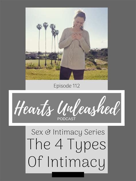 112 sex and intimacy series the 4 types of intimacy