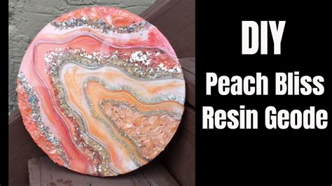 Peach Resin Geode Bliss DIY Tutorial - YouTube | Resin ...