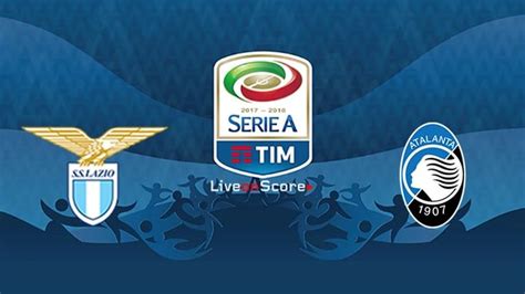 Lazio Vs Atalanta Preview And Prediction Live Stream Serie Tim A 2019