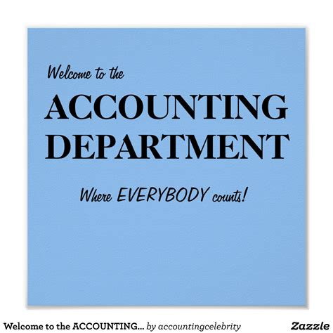 Welcome Accounting Department Accounts Office Sign