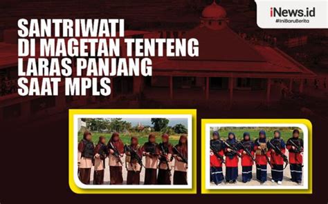 Infografis Santriwati Di Magetan Tenteng Laras Panjang Saat MPLS