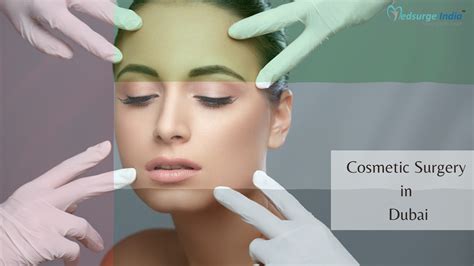 Cosmetic Surgery Cost In Dubai Medical Tourism Medsurge India