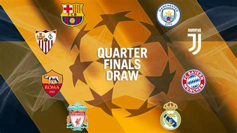 Uefa Champions League Quarter Final Draw Live Stream Complete Fixtures