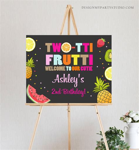 Editable Welcome Sign Two Tti Frutti Birthday Tutti Fruity Etsy
