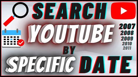 How To Search For Youtube Videos By Specific Date Find Old Videos