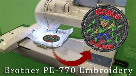 How To Embroider 🧵 Goals And Success Iron On Patch Brother Pe 770