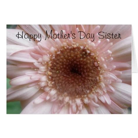 Use this poem for mothers day in a card or with a gift. Happy Mother's Day Sister Card | Zazzle