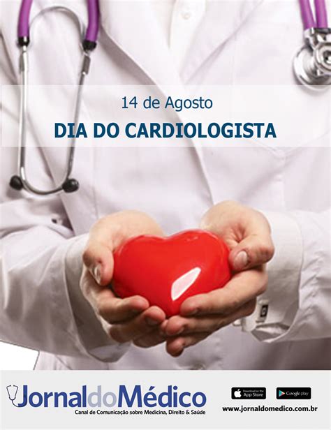 AGOSTO - 14 - Dia do Cardiologista cópia - Jornal do Médico®
