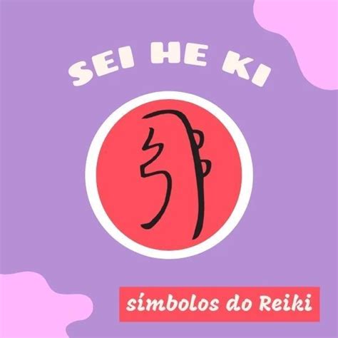 Reiki On Instagram “descubra Como Usar O Sei He Ki Na Prática⁣ ⁣ De 02
