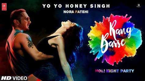 Holi Song 2021 Honey Singh Holi Song Ftnora Fatehi Yo Yo Honey Singh New Song Review Youtube