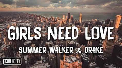 Summer Walker Girls Need Love Remix Ft Drake Lyrics Youtube