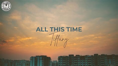 Tiffany All This Time Hd Lyric Video Youtube