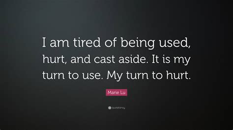 Quotes About Being Used